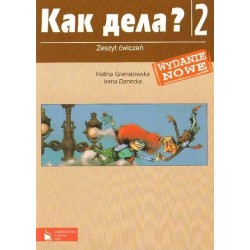 KAK DIEŁA 2. ZESZYT ĆWICZEŃ DO JĘZYKA ROSYJSKIEGO DLA SZKÓŁ PONADGIMNAZJALNYCH