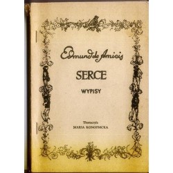 Serce (Wypisy) - Edmund de Amicis | Klasyka literatury dziecięcej