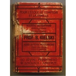 NOWY SŁOWNIK KIESZONKOWY FRANCUSKO-POLSKI I POLSKO-FRANCUSKI Bolesław Kielski