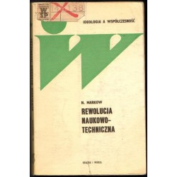 Nikołaj Wasiliewicz Markow REWOLUCJA NAUKOWO-TECHNICZNA. ANALIZA, PERSPEKTYWY, SKUTKI [antykwariat]