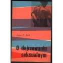 O DOJRZEWANIU SEKSUALNYM Lester F. Beck